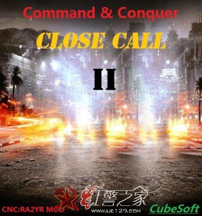 红色警戒2尤里的复仇中文版:MOD CloseCall2.05D